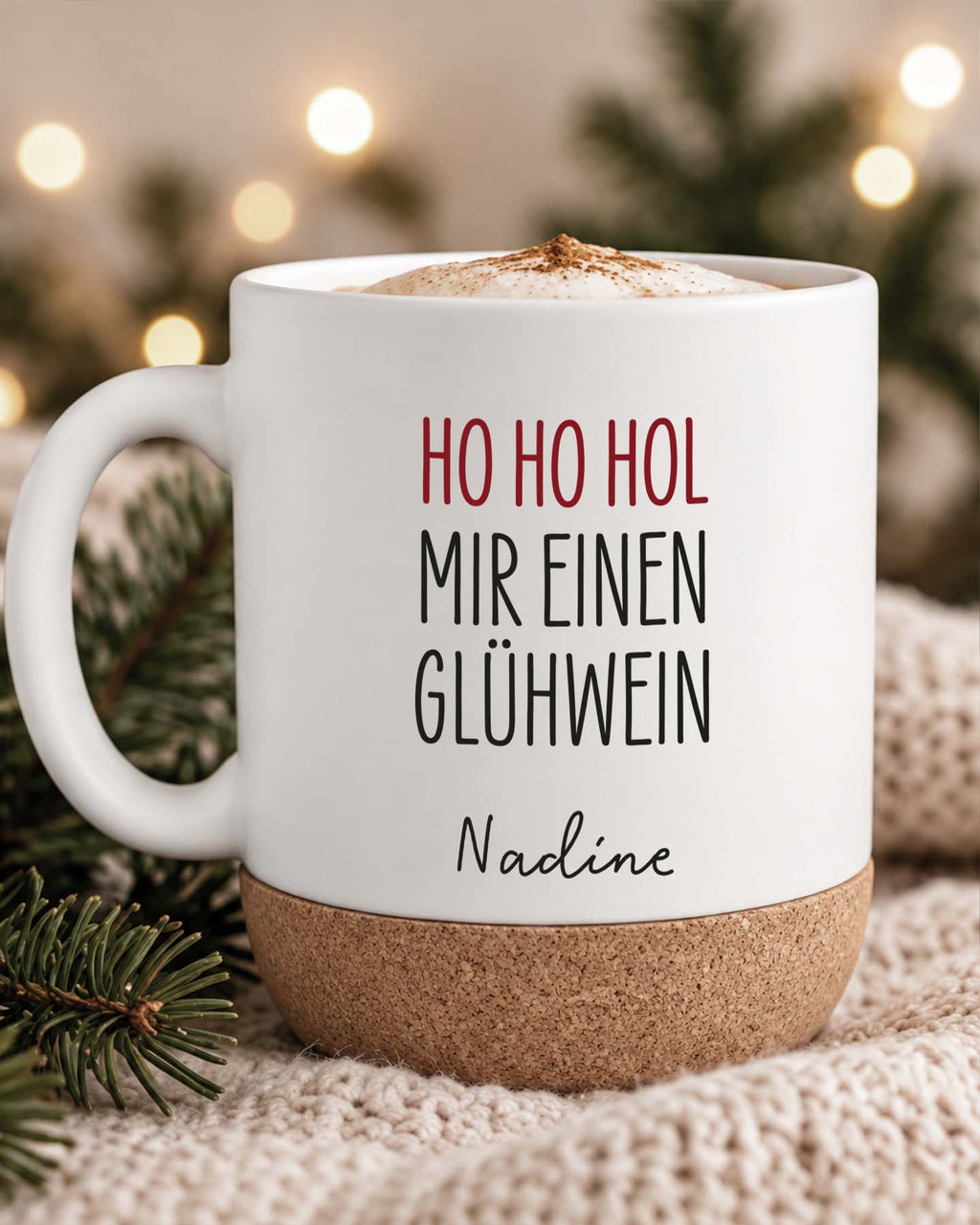 Weihnachtstasse „Ho Ho Hol mir einen Glühwein“ mit Korkboden & Deckel personalisiert Sublimation